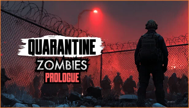 隔离僵尸 - 序章（Quarantine Zombies - Prologue） 游戏封面