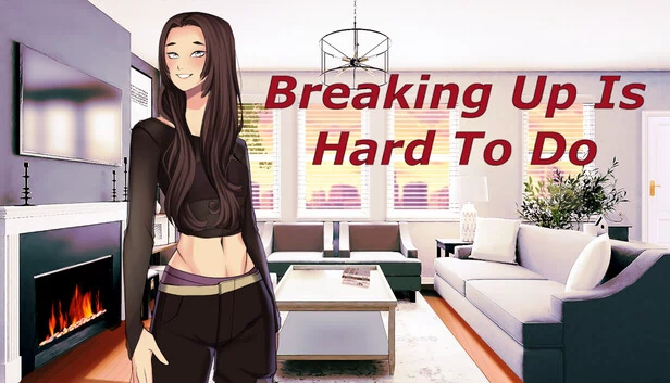 分手很难(Breaking Up Is Hard To Do) 游戏封面