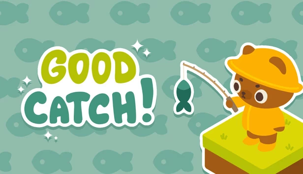 好钓！（Good Catch!） 游戏封面