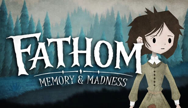 深渊：记忆与疯狂（Fathom: Memory & Madness） 游戏封面