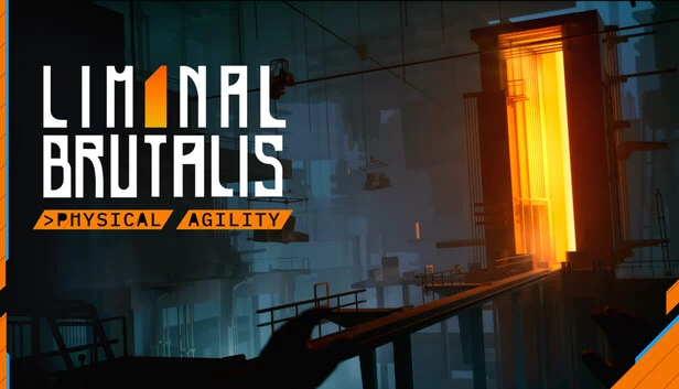 阈限残暴：身体敏捷（Liminal Brutalis: Physical Agility） 游戏封面