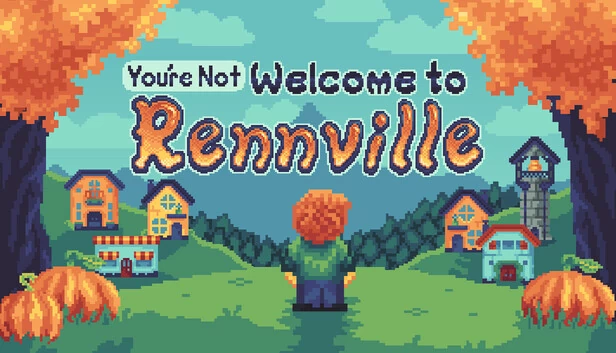 (你并不)欢迎来到伦维尔（(You're Not) Welcome to Rennville） 游戏封面