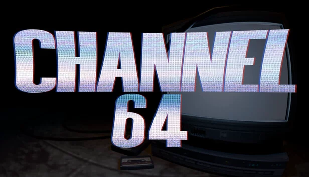 64频道（Channel 64） 游戏封面
