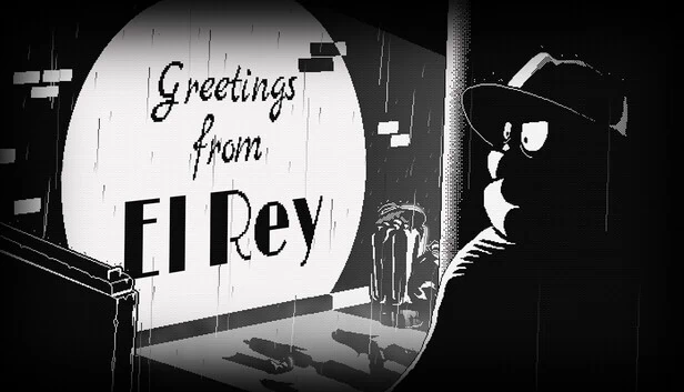来自埃尔雷伊的问候（Greetings from El Rey） 游戏封面