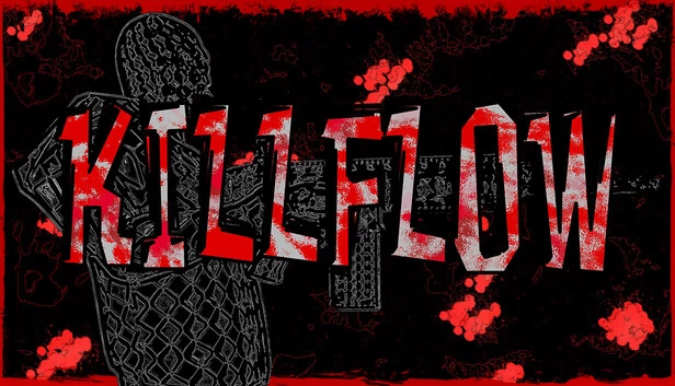 杀戮洪流(KILLFLOW) 游戏封面