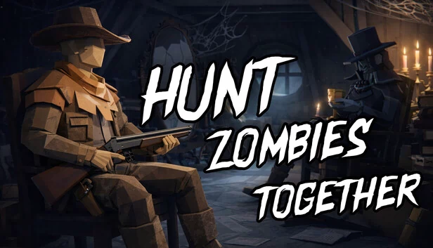 一起猎杀僵尸（Hunt Zombies Together） 游戏封面