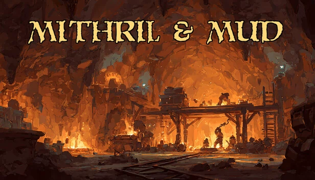 秘银与泥土（Mithril & Mud） 游戏封面