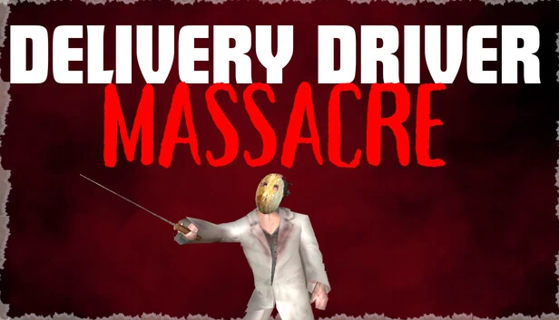 送货司机大屠杀 - 决定版（Delivery Driver Massacre - Definitive Edition） 游戏封面