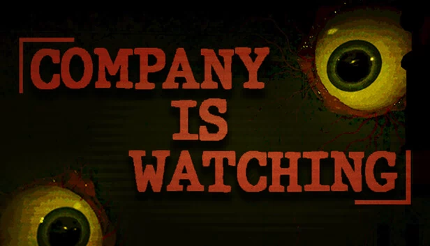 公司正在监视（Company is watching） 游戏封面