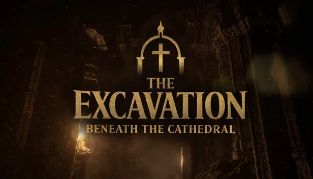 挖掘：大教堂之下（The Excavation: Beneath The Cathedral） 游戏封面