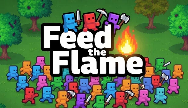 Feed The Flame 游戏封面