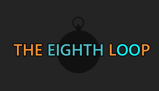 第八循环（The Eighth Loop） 游戏封面