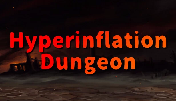 恶性通胀地牢（Hyperinflation Dungeon） 游戏封面
