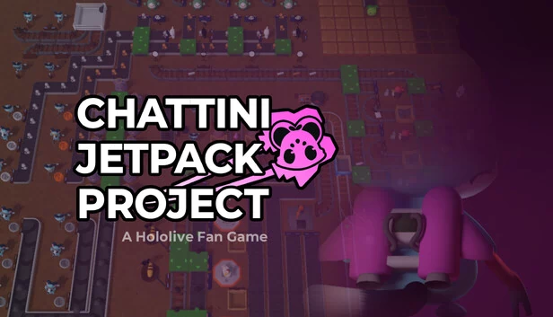 Chattini Jetpack Project：Hololive粉丝游戏（Chattini Jetpack Project: A Hololive Fan Game） 游戏封面