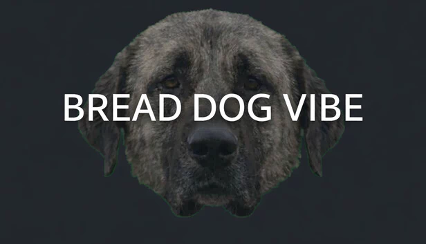 面包狗氛围（Bread Dog Vibe） 游戏封面
