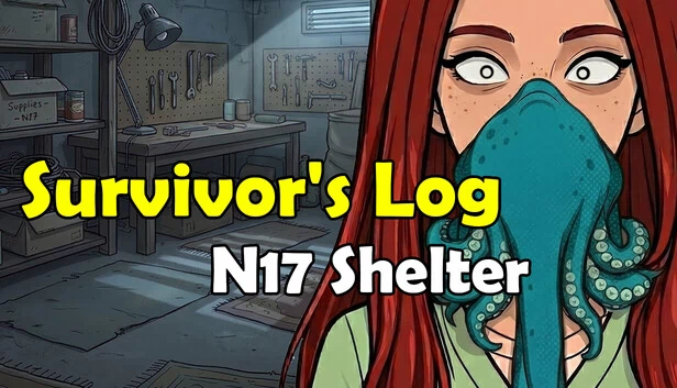 幸存者日志：N17避难所（Survivor's Log: N17 Shelter） 游戏封面