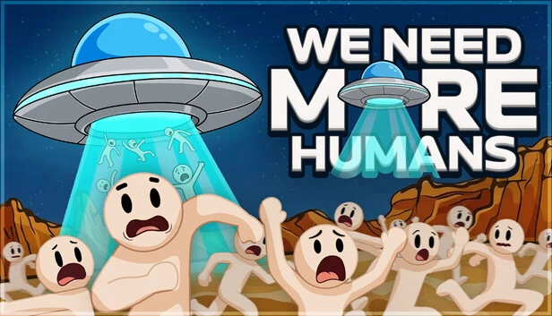 我们需要更多人类！（We Need More Humans!） 游戏封面