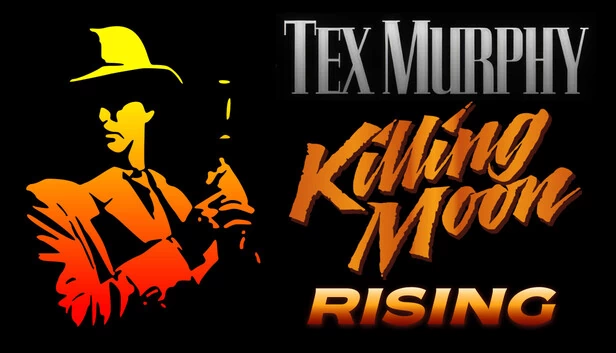 特克斯·墨菲：杀戮之月升起（Tex Murphy: Killing Moon Rising） 游戏封面