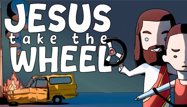 耶稣接管方向盘（Jesus Take The Wheel） 游戏封面