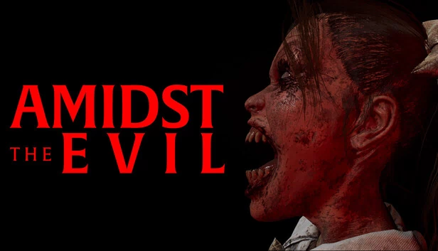 邪恶之中（Amidst The Evil） 游戏封面