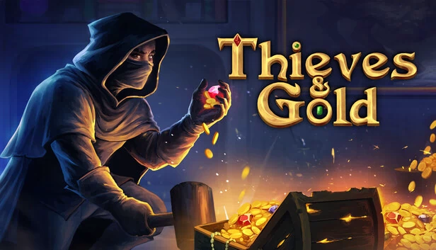 盗贼与黄金（Thieves and Gold） 游戏封面