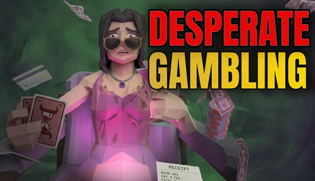 绝望赌博（Desperate Gambling） 游戏封面