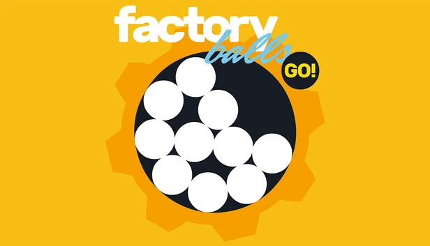 工厂球冲冲冲！（Factory Balls Go!） 游戏封面