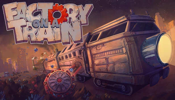 列车工厂（Factory on a Train） 游戏封面