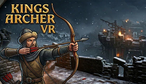 王国弓箭手 VR（Kings Archer VR） 游戏封面