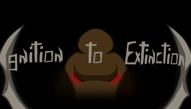 从点火到灭绝（Ignition to Extinction） 游戏封面