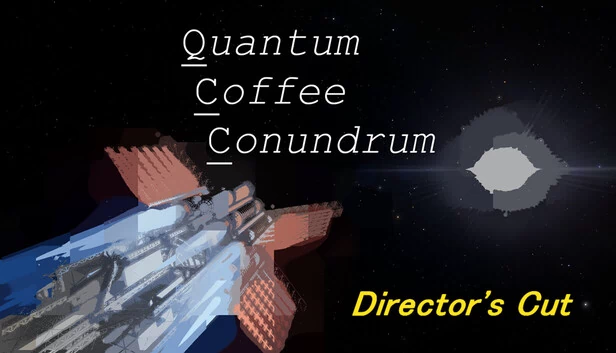 量子咖啡谜题 - 导演剪辑版（Quantum Coffee Conundrum - Director's Cut） 游戏封面
