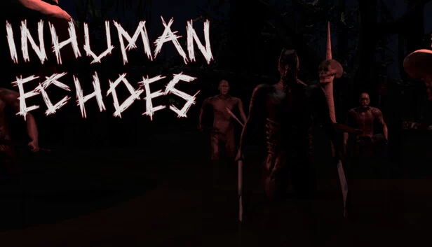 非人回响（Inhuman Echoes） 游戏封面
