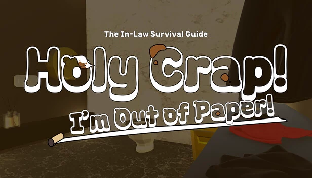 Holy Crap! I'm Out of Paper! : 姻亲生存指南（Holy Crap! I'm Out of Paper! : The In-Law Survival Guide） 游戏封面