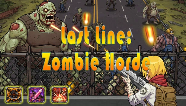 最后一道防线：僵尸狂潮（Last Line: Zombie Horde） 游戏封面