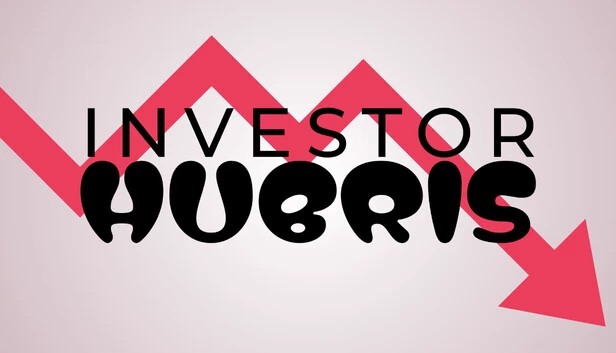 投资者傲慢（Investor Hubris） 游戏封面