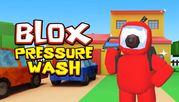 Blox Pressure Wash 游戏封面