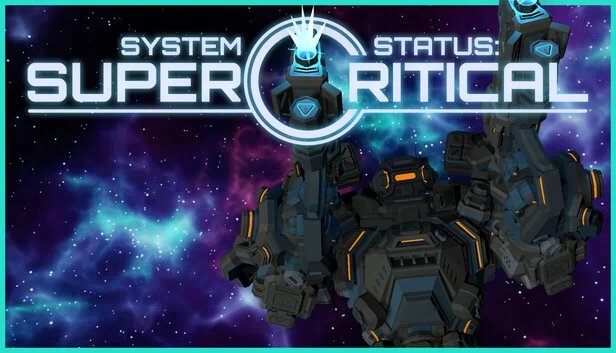 系统状态：超临界（System Status: SuperCritical） 游戏封面