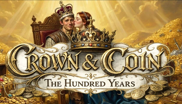 王冠与硬币：百年战争（Crown & Coin: The Hundred Years） 游戏封面
