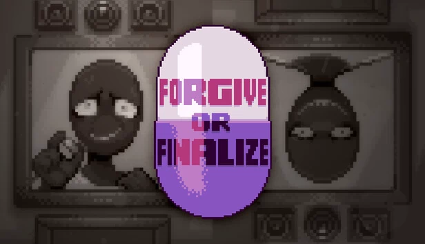 原谅还是终结(Forgive or Finalize) 游戏封面