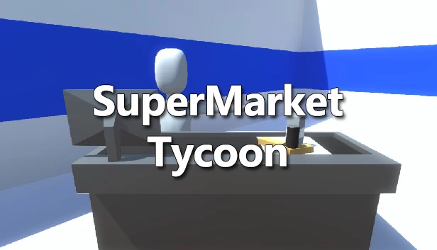 超市大亨（Supermarket Tycoon） 游戏封面