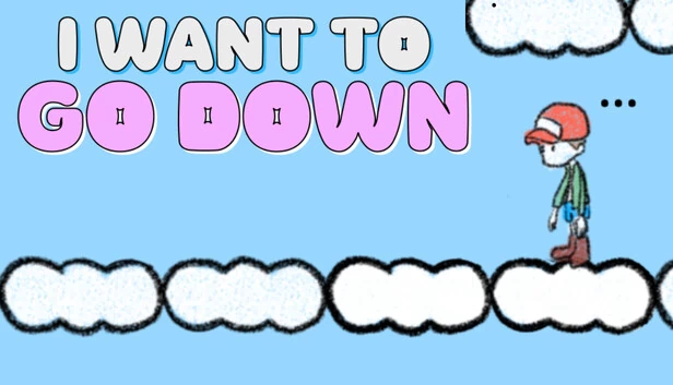 我想下去（I Want To Go Down） 游戏封面