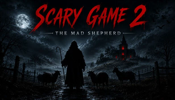恐怖游戏2：疯狂牧羊人（Scary Game 2: The Mad Shepherd） 游戏封面