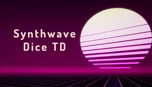 合成波骰子塔防（Synthwave Dice TD） 游戏封面
