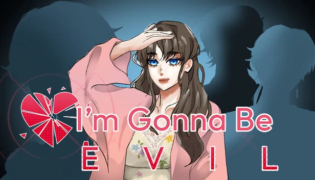 我要变坏（Im Gonna Be Evil） 游戏封面