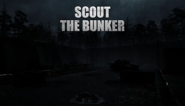 侦察兵：地堡（Scout-TheBunker） 游戏封面