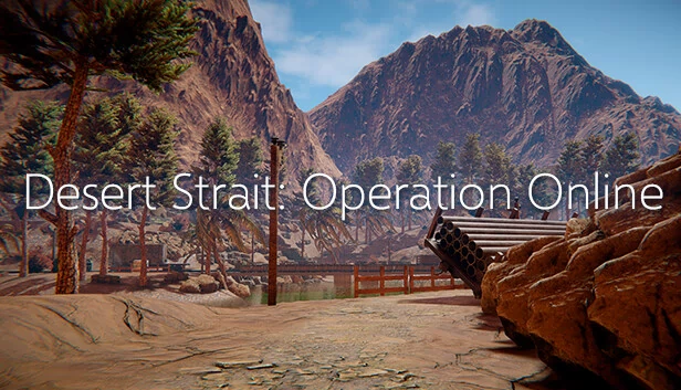 沙漠海峡：在线行动（Desert Strait: Operation Online） 游戏封面