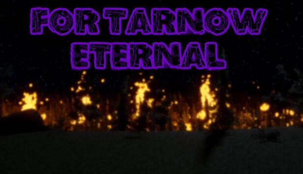 For Tarnow Eternal 游戏封面