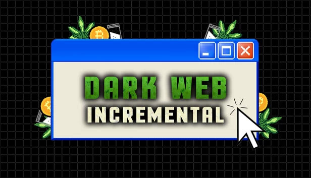 暗网增量（Dark Web Incremental） 游戏封面