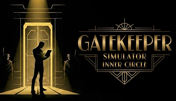 守门人模拟器：内圈（Gatekeeper Simulator: Inner Circle） 游戏封面