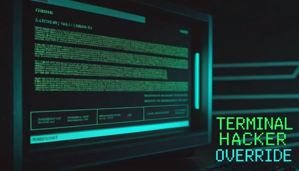 终端黑客：覆盖（Terminal Hacker: Override） 游戏封面